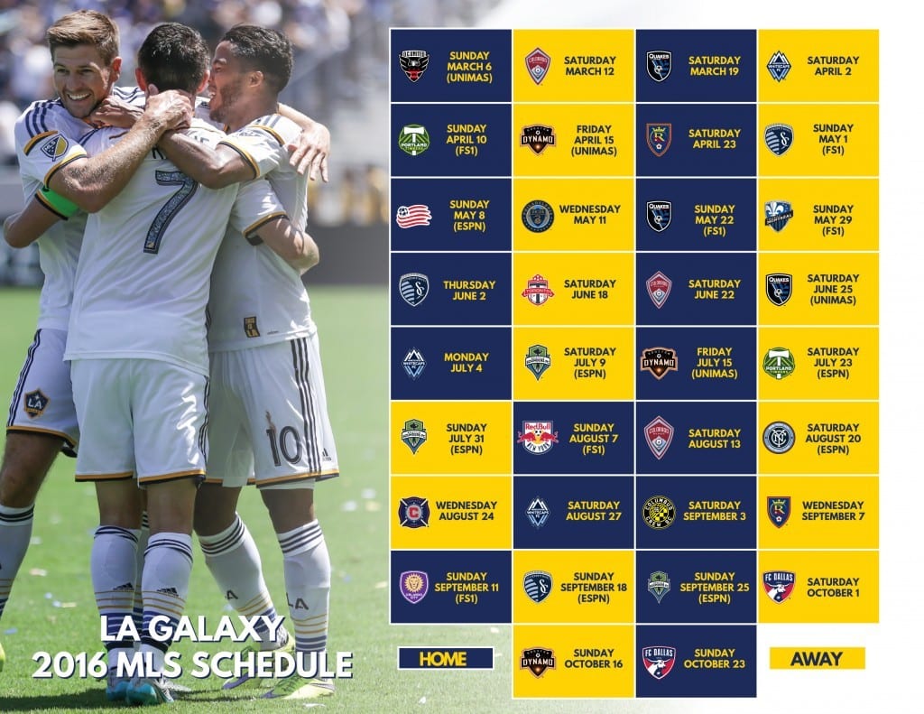 The 2016 LA Galaxy Schedule Corner of the Galaxy